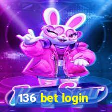 136 bet login